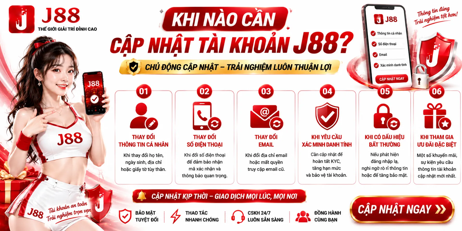 Khi nào cần cập nhật tài khoản J88?
